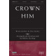 Crown Him (SATB) *POD*