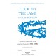 Look to the Lamb (Acc. CD) *POD*