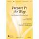 Prepare Ye the Way (Acc. CD)