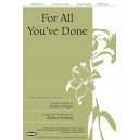 For All You've Done (Acc. DVD) *POP*