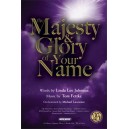 The Majesty and Glory of Your Name (Acc. CD)