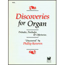 Keveren - Discoveries for Organ (Organ Solo Collection)