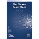 The Chorus Room Blues  (SAB)