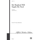 My Shepherd Will Supply My Need (SAB)