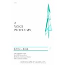 A Voice Proclaims (SATB)