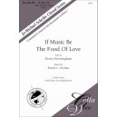 If Music Be the Food of Love (SSAA)