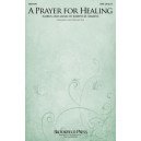 A Prayer for Healing (SAB)