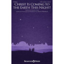 Christ Is Coming to the Earth This Night! (SATB)