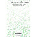 A Bundle of Straw (SATB)