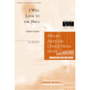 I Will Look to the Hills (SATB)