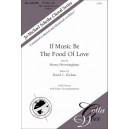 If Music Be the Food of Love (Orch for SATB)