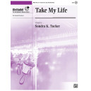 Take My Life (3-5 Octaves)