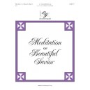 Meditation on Beautiful Savior (3-5 Octaves)