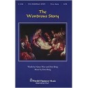 The Wondrous Story (SAB Choral Book)