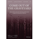 Come Out of the Graveyard (SATB)