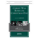 Christ Was Born on Christmas Day (SATB)