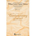 When Love Came Down (Acc. CD)