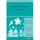 Here in This House (Orch) *POP*