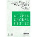 Jesus What A Wonderful Child (Acc CD)