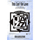 This Can't Be Love (SATB) *POD*