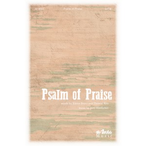 Psalm of Praise (SATB)