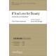 If You Love For Beauty (Liebst Du Um Schönheit) (SATB)