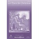 Let There Be Christmas (Instrumental Consort)