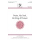 Praise, My Soul, the King of Heaven (SATB)