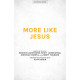 More Like Jesus (SATB)