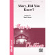 Mary, Did You Know (SATB)