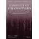 Come Out of the Graveyard (SATB)
