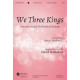 We Three Kings (SATB) *POD*