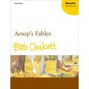 Chilcott - Aesop's Fables (SATB)