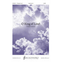 O King of Love! (SATB)