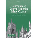 Concertato on Crown Him with Many Crowns (SATB)