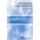 Holding Our Breath (SATB)