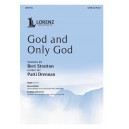 God and Only God (SATB)