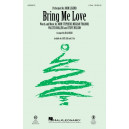 Bring Me Love  (2-Pt)