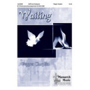 Waiting (SATB)