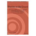 Shackles on the Ground (Acc. CD)