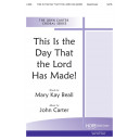 This is the Day That the Lord Has Made (SATB)
