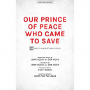 Our Prince of Peace Who Came to Save (Rhythm Charts) *POD*