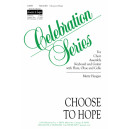 Choose to Hope (SAB)