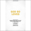 God So Loved (SATB)