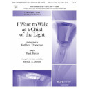 I Want to Walk as a Child of the Light (3-6 Oct)