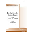 In the Simple, In the Small (SATB)