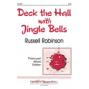 Deck the Hall with Jingle Bells (SAB)