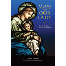 Mass for Our Lady - Choral Edition (SATB)