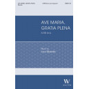 Ave Maria, Gratia Plena (SATB divisi)