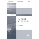 In Love with You (SATB divisi)